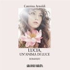Lucia, un'anima di luce (MP3-Download)