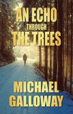 An Echo Through the Trees (eBook, ePUB)