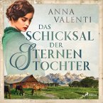 Das Schicksal der Sternentochter (Sternentochter, Band 3) (MP3-Download)