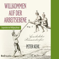 Willkommen auf der Arbeitsebene (MP3-Download) - Kehl, Peter