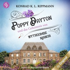 Poppy Dayton und das Geheimnis von Wythcombe Manor - Ein Cornwall-Krimi (MP3-Download) - Rippmann, Konrad K. L.
