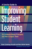 A Concise Guide to Improving Student Learning (eBook, ePUB)