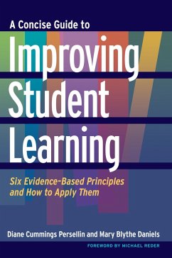A Concise Guide to Improving Student Learning (eBook, ePUB) - Persellin, Diane Cummings; Daniels, Mary Blythe