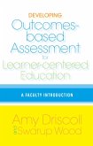Developing Outcomes-Based Assessment for Learner-Centered Education (eBook, PDF)