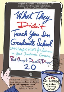 What They Didn't Teach You in Graduate School (eBook, ePUB) - Gray, Paul; Drew, David E.