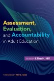 Assessment, Evaluation, and Accountability in Adult Education (eBook, PDF)