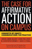 The Case for Affirmative Action on Campus (eBook, ePUB)