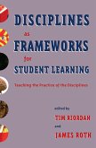 Disciplines as Frameworks for Student Learning (eBook, PDF)