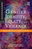 Gender Identity, Equity, and Violence (eBook, ePUB)