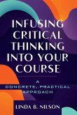 Infusing Critical Thinking Into Your Course (eBook, PDF)