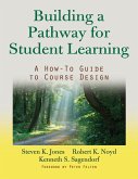 Building a Pathway to Student Learning (eBook, PDF)