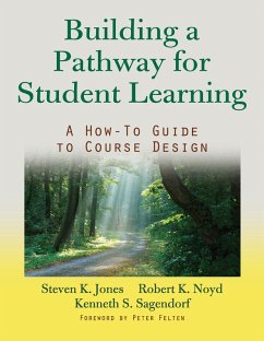 Building a Pathway to Student Learning (eBook, PDF) - Jones, Steven G.; Noyd, Robert K.; Sagendorf, Kenneth S.