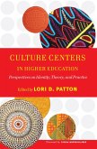 Culture Centers in Higher Education (eBook, PDF)