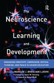 The Neuroscience of Learning and Development (eBook, PDF) The Neuroscience of Learning and Development (eBook, PDF)