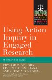 Using Action Inquiry in Engaged Research (eBook, ePUB)