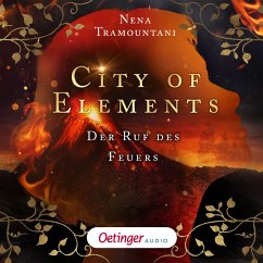 City of Elements 4. Der Ruf des Feuers (MP3-Download) - Tramountani, Nena