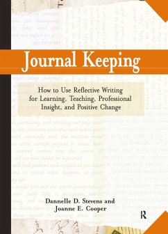 Journal Keeping (eBook, ePUB) - Stevens, Dannelle D.; Cooper, Joanne E.