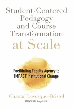 Student-Centered Pedagogy and Course Transformation at Scale (eBook, ePUB) - Levesque-Bristol, Chantal