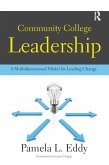 Community College Leadership (eBook, PDF) Community College Leadership (eBook, PDF)