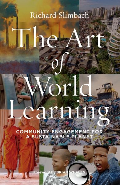 The Art of World Learning (eBook, ePUB) The Art of World Learning (eBook, ePUB)