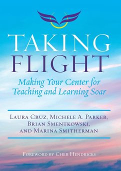 Taking Flight (eBook, PDF) - Cruz, Laura; Parker, Michele A.; Smentkowski, Brian; Smitherman, Marina