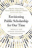 Envisioning Public Scholarship for Our Time (eBook, PDF)