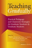Teaching Gradually (eBook, ePUB) Teaching Gradually (eBook, ePUB)
