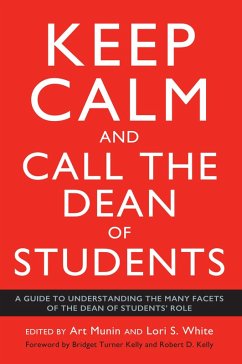 Keep Calm and Call the Dean of Students (eBook, PDF)