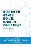 Undergraduate Research in Online, Virtual, and Hybrid Courses (eBook, ePUB)