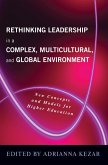 Rethinking Leadership in a Complex, Multicultural, and Global Environment (eBook, ePUB)