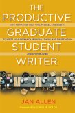 The Productive Graduate Student Writer (eBook, ePUB) The Productive Graduate Student Writer (eBook, ePUB)