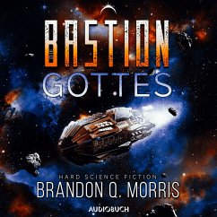 Die Bastion Gottes (Die kosmische Schmiede 2) (MP3-Download) - Morris, Brandon Q.