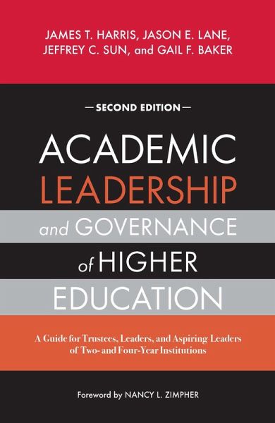 Academic Leadership and Governance of Higher Education (eBook, PDF) Academic Leadership and Governance of Higher Education (eBook, PDF)
