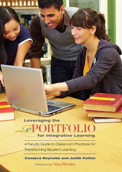 Leveraging the ePortfolio for Integrative Learning (eBook, PDF) - Reynolds, Candyce; Patton, Judith