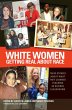 White Women Getting Real About Race... - Bild 1