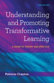 Understanding and Promoting Transformative Learning (eBook, ePUB) Understanding and Promoting Transformative Learning (eBook, ePUB)