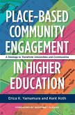 Place-Based Community Engagement in Higher Education (eBook, ePUB)
