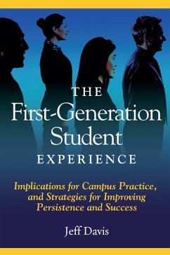 The First Generation Student Experience (eBook, ePUB) - Davis, Jeff