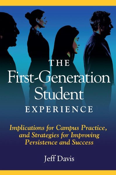The First Generation Student Experience (eBook, ePUB)