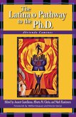 The Latina/o Pathway to the Ph.D. (eBook, ePUB)