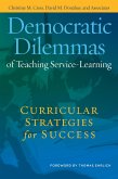 Democratic Dilemmas of Teaching Service-Learning (eBook, ePUB) Democratic Dilemmas of Teaching Service-Learning (eBook, ePUB)
