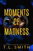Moments of Madness (The Hunters, #2) (eBook, ePUB)