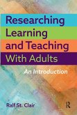 Researching Learning and Teaching with Adults (eBook, ePUB)