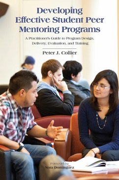 Developing Effective Student Peer Mentoring Programs (eBook, PDF) - Collier, Peter J.