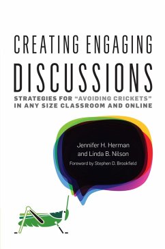 Creating Engaging Discussions (eBook, ePUB) - Herman, Jennifer H.; Nilson, Linda B.