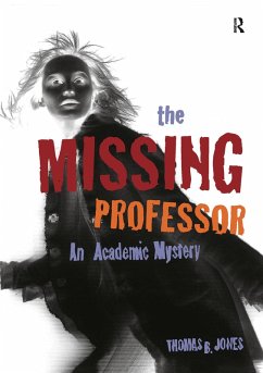 The Missing Professor (eBook, PDF) - Jones, Thomas B.