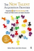 The New Talent Acquisition Frontier (eBook, PDF) The New Talent Acquisition Frontier (eBook, PDF)