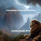 Commentary on the Book of Mark (eBook, ePUB)