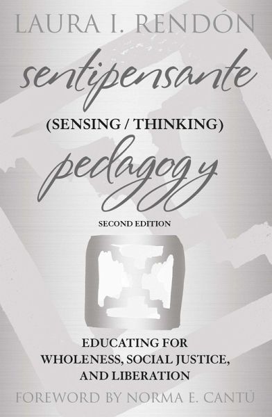 Sentipensante (Sensing / Thinking) Pedagogy (eBook, PDF)
