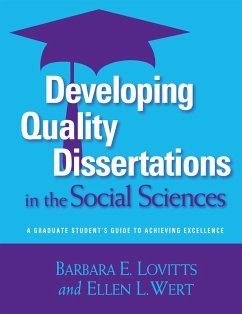 Developing Quality Dissertations in the Social Sciences (eBook, ePUB) - Lovitts, Barbara E.; Wert, Ellen L.